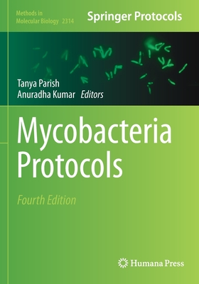 Mycobacteria Protocols (Methods in Molecular Biology #2314) Cover Image