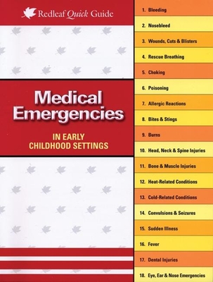 Medical Emergencies in Child Care Settings (Redleaf Quick Guides)