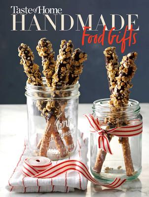 Taste of Home Handmade Food Gifts (TOH Handmade) By Taste of Home (Editor) Cover Image