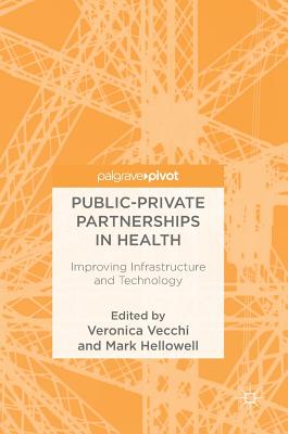 Public-Private Partnerships in Health: Improving Infrastructure and Technology Cover Image