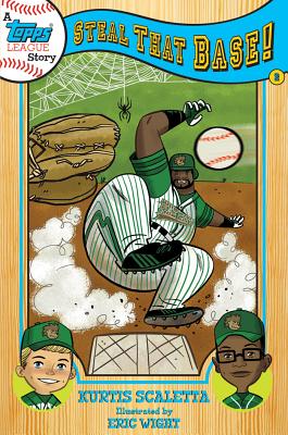 A Topps League Story: Book Two: Steal That Base!
