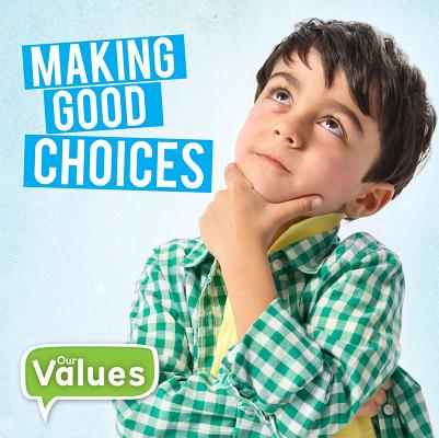 Making Good Choices By Steffi Cavell-Clarke Cover Image