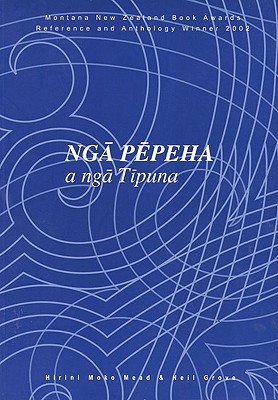 Nga Pepeha a Nga Tipuna: The Sayings of the Ancestors By Hirini Moko Mead, Neil Grove Cover Image