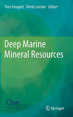 Deep Marine Mineral Resources By Yves Fouquet (Editor), Denis LaCroix (Editor) Cover Image