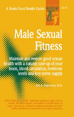 Male Sexual Fitness Keats Good Health Guides Paperback