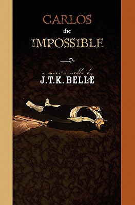 Cover for Carlos The Impossible