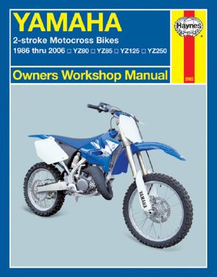 Haynes Yamaha 2-Stroke Motocross Bikes:  1986 thru 2006 YZ80, YZ85, YZ125, YZ250 (Owners' Workshop Manual) Cover Image