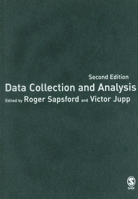 Data Collection and Analysis (Published in Association with the Open University)
