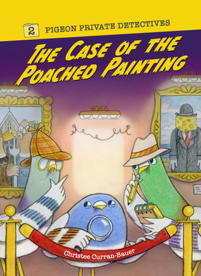 The Case of the Poached Painting: Volume 2 Cover Image