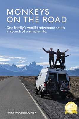 Monkeys on the Road: One family's vanlife adventure south in search of a simpler life Cover Image