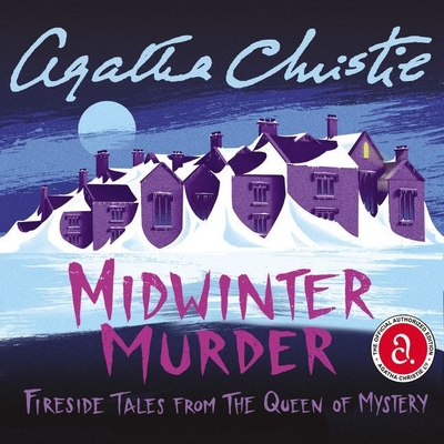 Midwinter Murder: Fireside Tales from the Queen of Mystery By Agatha Christie, Fenella Woolgar (Read by) Cover Image