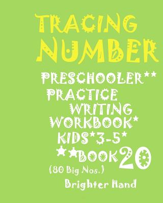 *tracing: NUMBER*PRESCHOOLERS PRACTICE WRITING*Workbook, KIDS AGES 3-5*: *TRACING: NUMBER*PRESCHOOLERS PRACTICE WRITING*Workbook Cover Image