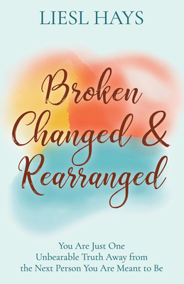 Cover for Broken, Changed and Rearranged