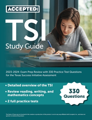 TSI Study Guide 2023-2024: Exam Prep Review with 330 Practice Test Questions for the Texas Success Initiative Assessment By Cox Cover Image