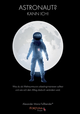 Astronaut: Kann ich! Cover Image
