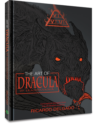 The Art of Dracula of Transylvania By Ricardo Delgado, Ricardo Delgado (Artist) Cover Image