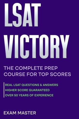 LSAT Victory: The Complete Prep Course for Top Scores Cover Image