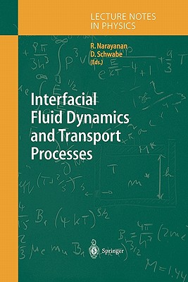 Interfacial Fluid Dynamics and Transport Processes (Lecture Notes in Physics #628) Cover Image