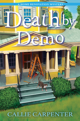 Death by Demo (A Home Renovation Mystery) Cover Image