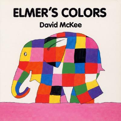 Elmer's Colors Board Book By David Mckee, David Mckee (Illustrator) Cover Image