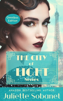 The City of Light Series: Books 1-3 (The City of Light Series Boxset #1)