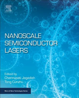 Nanoscale Semiconductor Lasers (Micro and Nano Technologies) Cover Image