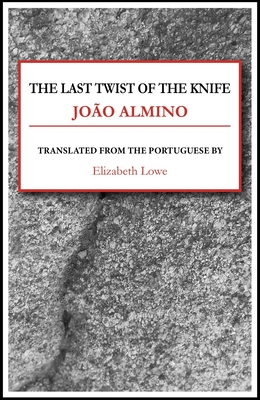 The Last Twist of the Knife (Brazilian Literature)