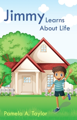 Jimmy Book Jimmy Learns About Life: A Book of Character Traits for Kids | Boston's ...