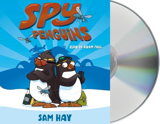 Spy Penguins By Sam Hay, Marek Jagucki (Illustrator), Adam Paul (Read by) Cover Image