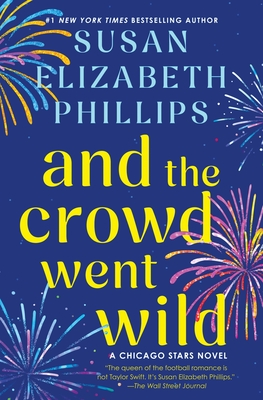 And the Crowd Went Wild by Susan Elizabeth Phillips
