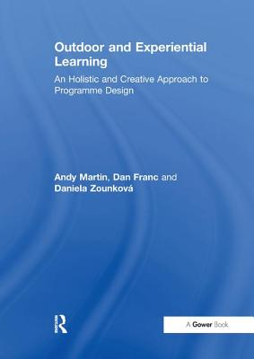 Outdoor and Experiential Learning: An Holistic and Creative Approach to Programme Design Cover Image