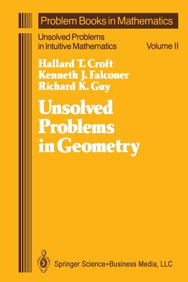 Unsloved Math Problem Unsolved Problems in Geometry: Unsolved Problems in Intuitive ...