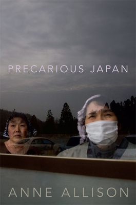 Precarious Japan By Anne Allison Cover Image