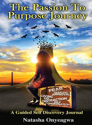 The Passion to Purpose Journey Cover Image
