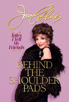 Behind the Shoulder Pads: Tales I Tell My Friends Cover Image