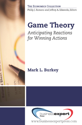 Game Theory: Anticipating Reactions for Winning Actions Cover Image