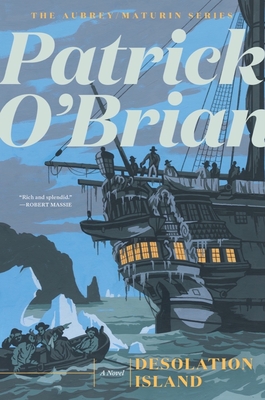 Desolation Island (Aubrey/Maturin Novels) By Patrick O'Brian Cover Image
