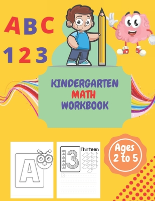 Kindergarten Math Workbook [Book]