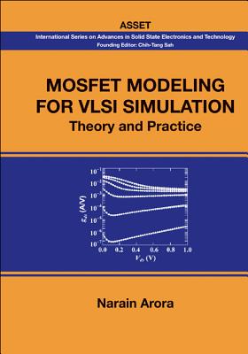 Mosfet Modeling for VLSI Simulation: Theory and Practice Cover Image