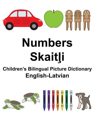 English-Latvian Numbers Children's Bilingual Picture Dictionary Cover Image