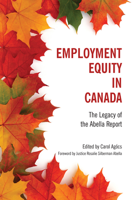 Employment Equity in Canada: The Legacy of the Abella Report Cover Image
