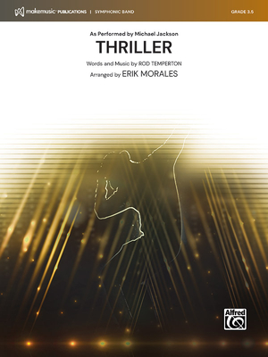 Thriller: Conductor Score & Parts By Rod Temperton (Composer), Erik Morales (Composer) Cover Image