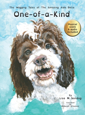 One-of-a-Kind (The Wagging Tales of the Amazing Aida Bella)