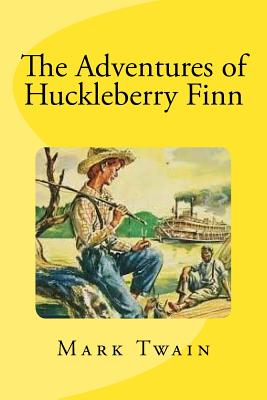 The Adventures of Huckleberry Finn (Paperback) | Book Passage
