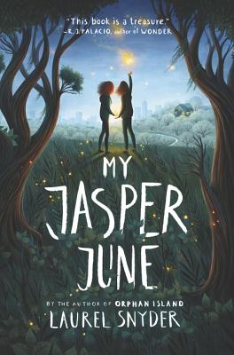 My Jasper June By Laurel Snyder Cover Image