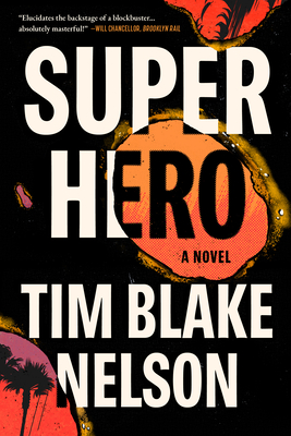 Superhero By Tim Blake Nelson Cover Image