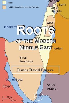 Roots of the Modern Middle East Roots of the Modern Middle East cover