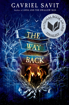 Book cover: The Way Back by Gavriel Savit