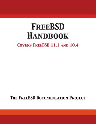 FreeBSD Handbook: Versions 11.1 and 10.4 Cover Image