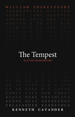 The Tempest (Play on Shakespeare) By William Shakespeare, Kenneth Cavander (Translated by) Cover Image